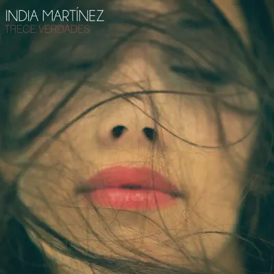 Trece Verdades - India Martínez Trece Verdades - India Martínez