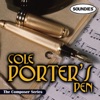 Cole Porter's Pen - The Composer Series