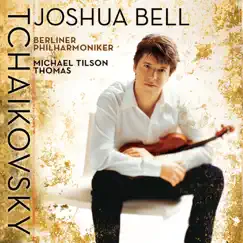 Tchaikovsky: Violin Concerto, Op. 35 by Joshua Bell, Michael Tilson Thomas & Berlin Philharmonic album reviews, ratings, credits