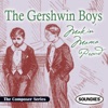 The Gershwin Boys - Makin' Mama Proud - The Composer Series