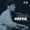 The Definitive Chick Corea On Stretch and Concord