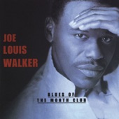 Joe Louis Walker - Blues of the Month Club