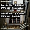 Partita Nr 1 , J. S. Bach , Bwv 825 , Präludium , Partita No 1 , J. S. Bach , Bwv 825 , Prelude - Single, 2011