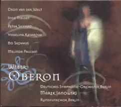 Weber: Oberon by Marek Janowski, Deutsches Symphonie-Orchester Berlin & Rundfunkchor Berlin album reviews, ratings, credits