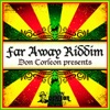 Don Corleon Presents - Far Away Riddim - EP, 2009