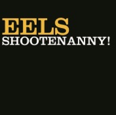 Eels - Dirty Girl