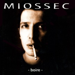 Miossec - Regarde un peu la France