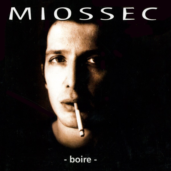 Boire - Miossec