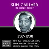 Slim Gaillard - Oh, Lady Be Good (05-03-38)