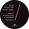 Nordic Nights / Cherimoya - Single album lyrics, reviews, download