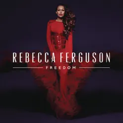 Freedom - Rebecca Ferguson