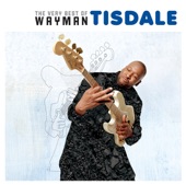 WAYMAN TISDALE - WATCH ME PLAY