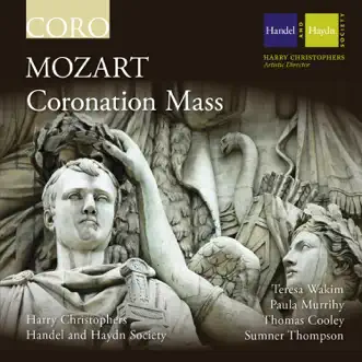 Mass in C Major, K. 317 'Coronation': Kyrie by Handel and Haydn Society, Harry Christophers, Teresa Wakim, Paula Murrihy, Thomas Cooley & Sumner Thompson song reviws