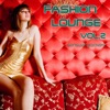 Fashion Lounge Vol.2