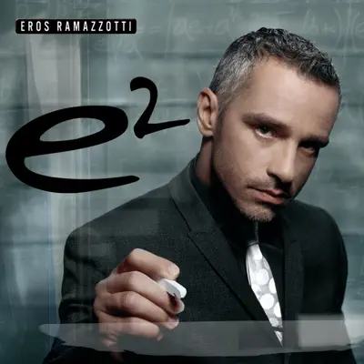 E2 (Vol.1) - Eros Ramazzotti