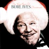 The Very Best of Burl Ives Christmas, 1999