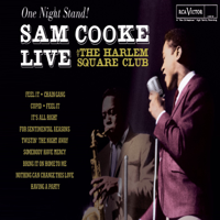 Sam Cooke - One Night Stand! Live At the Harlem Square Club, 1963 artwork