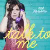 Talk to Me - EP album lyrics, reviews, download