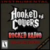 Hooked on Covers - Singalong Versions album lyrics, reviews, download