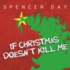 If Christmas Doesn't Kill Me - EP