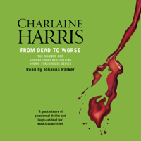 Charlaine Harris - From Dead to Worse: Sookie Stackhouse Southern Vampire Mystery #8 (Unabridged) artwork