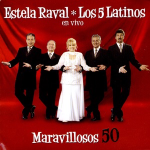 Estela Raval & Los Cinco Latinos - La Hora Del Crepúsculo - Line Dance Choreographer