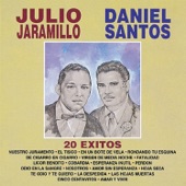 20 Éxitos - Julio Jaramillo y Daniel Santos artwork