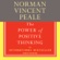 Norman Vincent Peale - The Power of Positive Thinking: A Practical Guide to Mastering the Problems of Everyday Living