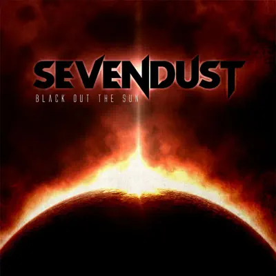 Black Out the Sun - Sevendust