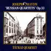 Stream & download J. Haydn: Six String Quartet Op. 33 "Russian Quartets"