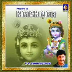 Prayers To Krishna by T. S. Ranganathan album reviews, ratings, credits