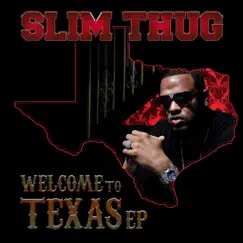 Welcome to Texas by Slim Thug album reviews, ratings, credits