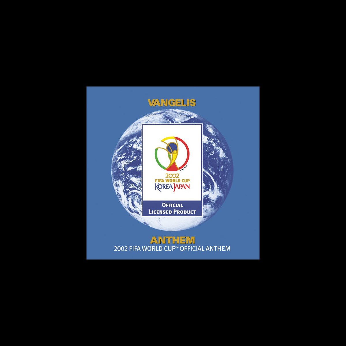 Vangelis Anthem The 02 Fifa World Cup Official Anthem Commercial Single Ep By Vangelis On Apple Music
