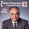 Tannhäuser Without Words - a Symphonic Synthesis By Lorin Maazel album lyrics, reviews, download