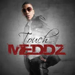 Touch - Single by Meddz album reviews, ratings, credits