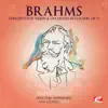 Stream & download Brahms: Concerto for Violin and Orchestra in D Major, Op. 77 (Remastered)