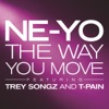 The Way You Move (feat. Trey Songz & T-Pain) - Single