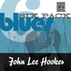 Blues Six Pack: John Lee Hooker - EP