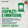 Stream & download Bellini: I Capuleti e i Montecchi