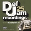 Def Jam Recordings 25, Vol. 17 - Music to Ride To, 2009
