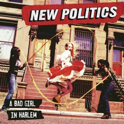 New Politics - Tonight You're Perfect