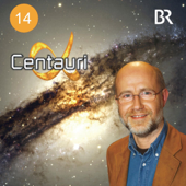 Astrophysik: Von Zeit und Raum (Alpha Centauri 14) - Harald Lesch