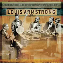 The Complete Hot Five & Hot Seven Recordings - Louis Armstrong