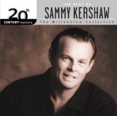 20th Century Masters - The Millennium Collection: The Best of Sammy Kershaw
