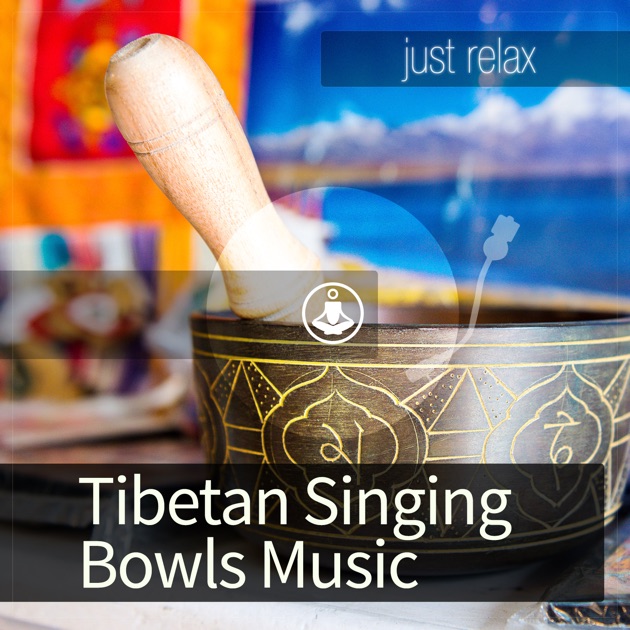 "Tibetan Singing Bowls" By Tibetan Singing Bowls On ITunes