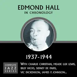 Complete Jazz Series 1937 - 1944 - Edmond Hall Complete Jazz Series 1937 - 1944 - Edmond Hall