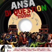 Ansa Di Question Riddim artwork