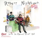 Robert Nighthawk - I Got News for You