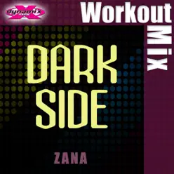 Dark Side (Workout Mix) - Single - Zana Dark Side (Workout Mix) - Single - Zana