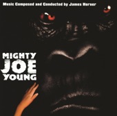 Mighty Joe Young (Soundtrack from the Motion Picture)